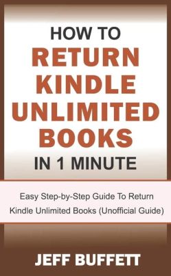 how to return books on kindle unlimited and exploring the limits of digital lending services