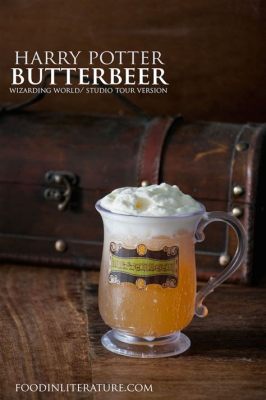 is butterbeer alcoholic in the books Is Butterbeer Really a Non-Alcoholic Beverage According to J.K. Rowling's Universe?