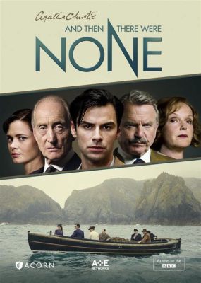 What Is the Basic Conflict in the Novel and Then There Were None: A Multifaceted Analysis