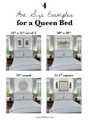 What Size Art Above Queen Bed: A Multidimensional View